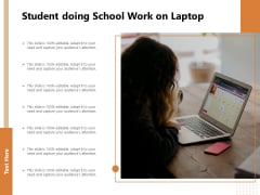 Student Doing School Work On Laptop Ppt PowerPoint Presentation Gallery Visual Aids PDF Student Doing School Work On Laptop Ppt PowerPoint Presentation Gallery Visual Aids PDF