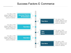 Success Factors E Commerce Ppt PowerPoint Presentation Layouts Inspiration Cpb Success Factors E Commerce Ppt PowerPoint Presentation Layouts Inspiration Cpb