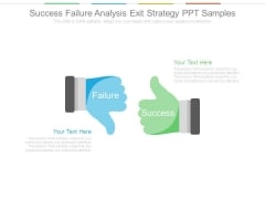Success Failure Analysis Exit Strategy Ppt Samples Success Failure Analysis Exit Strategy Ppt Samples