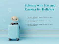 Suitcase With Hat And Camera For Holidays Ppt PowerPoint Presentation Tips Suitcase With Hat And Camera For Holidays Ppt PowerPoint Presentation Tips