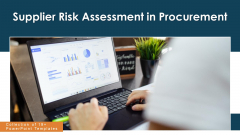 Supplier Risk Assessment In Procurement Information Security Ppt PowerPoint Presentation Complete Deck With Slides Supplier Risk Assessment In Procurement Information Security Ppt PowerPoint Presentation Complete Deck With Slides