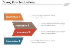 Survey Four Text Holders Ppt PowerPoint Presentation Portfolio Show PDF Survey Four Text Holders Ppt PowerPoint Presentation Portfolio Show PDF
