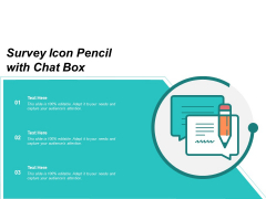 Survey Icon Pencil With Chat Box Ppt PowerPoint Presentation Icon Example PDF