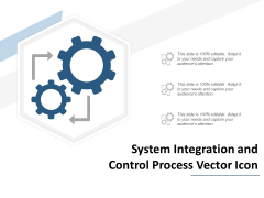 System Integration And Control Process Vector Icon Ppt Powerpoint Presentation Slides Mockup System Integration And Control Process Vector Icon Ppt Powerpoint Presentation Slides Mockup