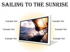 Sailing To The Sunrise Nature PowerPoint Presentation Slides F Sailing To The Sunrise Nature PowerPoint Presentation Slides F