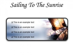 Sailing To The Sunrise Nature PowerPoint Presentation Slides R Sailing To The Sunrise Nature PowerPoint Presentation Slides R