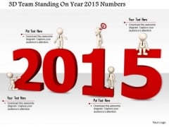 Stock Photo 3d Team Standing On Year 2015 Numbers PowerPoint Slide