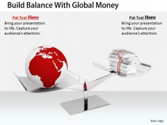 Stock Photo Business Policy And Strategy Build Balance With Global Money Stock Images Stock Photo Business Policy And Strategy Build Balance With Global Money Stock Images