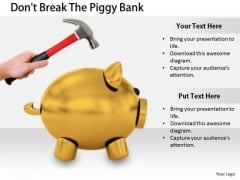 Stock Photo Business Strategy Innovation Dont Break The Piggy Bank Pictures Stock Photo Business Strategy Innovation Dont Break The Piggy Bank Pictures