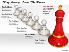 Stock Photo King Always Leads The Pawns PowerPoint Template Stock Photo King Always Leads The Pawns PowerPoint Template
