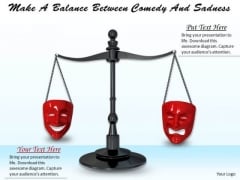 Stock Photo Make A Balance Between Comedy And Sadness PowerPoint Template Stock Photo Make A Balance Between Comedy And Sadness PowerPoint Template