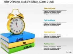 Stock Photo Piles Of Books Back To School Alarm Clock PowerPoint Slide Stock Photo Piles Of Books Back To School Alarm Clock PowerPoint Slide
