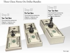 Stock Photo Three Chess Pawns On Dollar Bundles PowerPoint Slide Stock Photo Three Chess Pawns On Dollar Bundles PowerPoint Slide