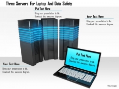 Stock Photo Three Servers For Laptop And Data Safety Image Graphics For PowerPoint Slide Stock Photo Three Servers For Laptop And Data Safety Image Graphics For PowerPoint Slide