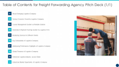 Table Of Contents For Freight Forwarding Agency Pitch Deck Ppt Infographic Template Structure PDF Table Of Contents For Freight Forwarding Agency Pitch Deck Ppt Infographic Template Structure PDF