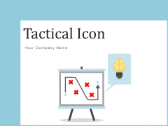 Tactical Icon Plan Goals Ppt PowerPoint Presentation Complete Deck With Slides Tactical Icon Plan Goals Ppt PowerPoint Presentation Complete Deck With Slides