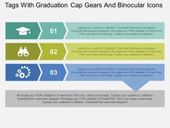 Tags With Graduation Cap Gears And Binocular Icons Powerpoint Templates Tags With Graduation Cap Gears And Binocular Icons Powerpoint Templates