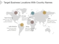 Target Business Locations With Country Names Ppt PowerPoint Presentation Layouts Target Business Locations With Country Names Ppt PowerPoint Presentation Layouts