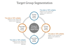 Target Group Segmentation Ppt PowerPoint Presentation Ideas Target Group Segmentation Ppt PowerPoint Presentation Ideas