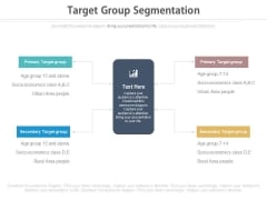 Target Group Segmentation Ppt Slides Target Group Segmentation Ppt Slides
