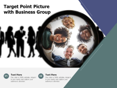Target Point Picture With Business Group Ppt PowerPoint Presentation Infographic Template Show PDF Target Point Picture With Business Group Ppt PowerPoint Presentation Infographic Template Show PDF