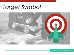 Target Symbol Business Achievement Ppt PowerPoint Presentation Complete Deck Target Symbol Business Achievement Ppt PowerPoint Presentation Complete Deck