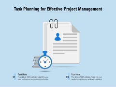 Task Planning For Effective Project Management Ppt PowerPoint Presentation File Clipart PDF Task Planning For Effective Project Management Ppt PowerPoint Presentation File Clipart PDF