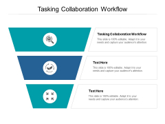 Tasking Collaboration Workflow Ppt PowerPoint Presentation Show Diagrams Cpb Tasking Collaboration Workflow Ppt PowerPoint Presentation Show Diagrams Cpb