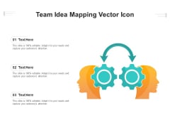 Team Idea Mapping Vector Icon Ppt PowerPoint Presentation Gallery Graphics Design PDF Team Idea Mapping Vector Icon Ppt PowerPoint Presentation Gallery Graphics Design PDF