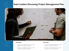 Team Leaders Discussing Project Management Plan Ppt PowerPoint Presentation File Graphics Template PDF Team Leaders Discussing Project Management Plan Ppt PowerPoint Presentation File Graphics Template PDF