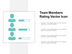 team members rating vector icon ppt powerpoint presentation gallery files team members rating vector icon ppt powerpoint presentation gallery files