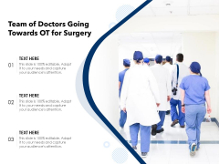 Team Of Doctors Going Towards Ot For Surgery Ppt PowerPoint Presentation Infographics Design Inspiration PDF Team Of Doctors Going Towards Ot For Surgery Ppt PowerPoint Presentation Infographics Design Inspiration PDF