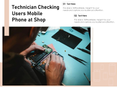 Technician Checking Users Mobile Phone At Shop Ppt PowerPoint Presentation File Aids PDF