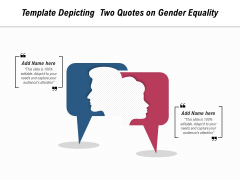 Template Depicting Two Quotes On Gender Equality Ppt PowerPoint Presentation File Objects PDF Template Depicting Two Quotes On Gender Equality Ppt PowerPoint Presentation File Objects PDF