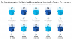 Ten Box Infographic Highlighting Organizational Enablers For Project Governance Ppt PowerPoint Presentation File Visual Aids PDF