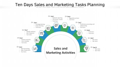 Ten Days Sales And Marketing Tasks Planning Ppt PowerPoint Presentation File Graphics Design PDF Ten Days Sales And Marketing Tasks Planning Ppt PowerPoint Presentation File Graphics Design PDF