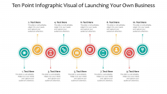 Ten Point Infographic Visual Of Launching Your Own Business Ppt PowerPoint Presentation Model Example PDF
