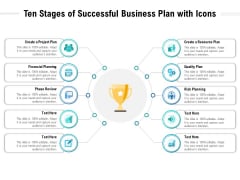 Ten Stages Of Successful Business Plan With Icons Ppt PowerPoint Presentation File Templates