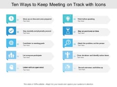 Ten Ways To Keep Meeting On Track With Icons Ppt PowerPoint Presentation Infographics Portrait Ten Ways To Keep Meeting On Track With Icons Ppt PowerPoint Presentation Infographics Portrait