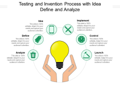 Testing And Invention Process With Idea Define And Analyze Ppt PowerPoint Presentation Themes PDF Testing And Invention Process With Idea Define And Analyze Ppt PowerPoint Presentation Themes PDF