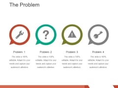 The Problem Template 2 Ppt PowerPoint Presentation Professional Graphic Images