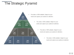 The Strategic Pyramid Ppt PowerPoint Presentation Slides Template The Strategic Pyramid Ppt PowerPoint Presentation Slides Template