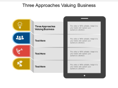 Three Approaches Valuing Business Ppt PowerPoint Presentation Ideas Example Cpb Pdf Three Approaches Valuing Business Ppt PowerPoint Presentation Ideas Example Cpb Pdf