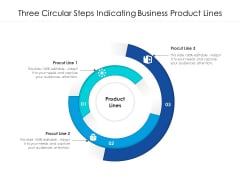Three Circular Steps Indicating Business Product Lines Ppt PowerPoint Presentation File Shapes PDF Three Circular Steps Indicating Business Product Lines Ppt PowerPoint Presentation File Shapes PDF