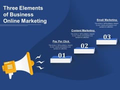 Three Elements Of Business Online Marketing Ppt PowerPoint Presentation Infographics Graphic Images PDF Three Elements Of Business Online Marketing Ppt PowerPoint Presentation Infographics Graphic Images PDF