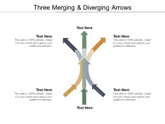 Three Merging And Diverging Arrows Ppt PowerPoint Presentation Layouts Graphics Template Three Merging And Diverging Arrows Ppt PowerPoint Presentation Layouts Graphics Template