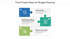 Three Puzzle Steps For Budget Planning Ppt PowerPoint Presentation Gallery Pictures PDF