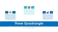 Three Quadrangle Marketing Campaign Ppt PowerPoint Presentation Complete Deck With Slides Three Quadrangle Marketing Campaign Ppt PowerPoint Presentation Complete Deck With Slides