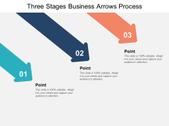 Three Stages Business Arrows Process Ppt PowerPoint Presentation Ideas Layouts