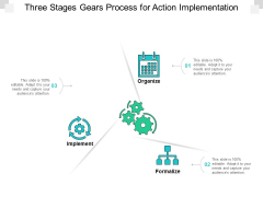 Three Stages Gears Process For Action Implementation Ppt Powerpoint Presentation File Templates